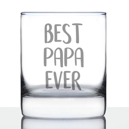 Best Papa Ever 10 oz Rocks Glass or Old Fashioned Glass, Etched Sayings, Father's Day or Birthday Gift for Grandpa