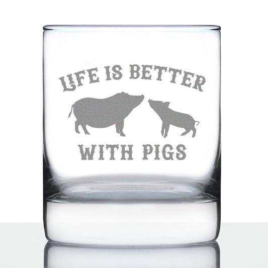 Life Is Better With Pigs - Whiskey Rocks Glass Gifts - Funny Pig Gifts and Decor for Men & Women - 10.25 Oz Glasses