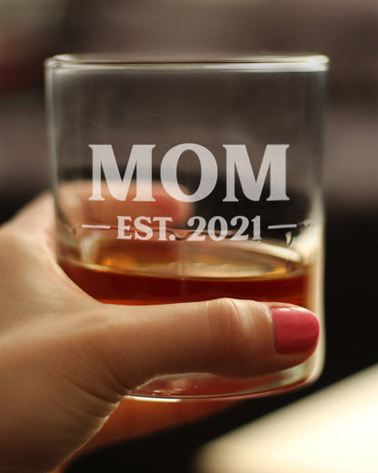Mom Est. 2021 -  Bold - 10 Ounce Rocks Glass