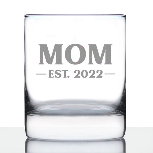 Mom Est 2022 - New Mother Whiskey Rocks Glass Gift for First Time Parents - Bold 10.25 Oz Glasses