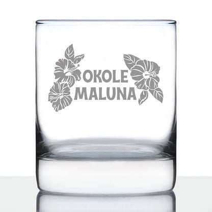 Okole Maluna Engraved 10 Oz Rocks or Old Fashioned Whiskey Glass, Hawaiian Cheers, Unique Party Cup for Men & Women Who Love Hawaii