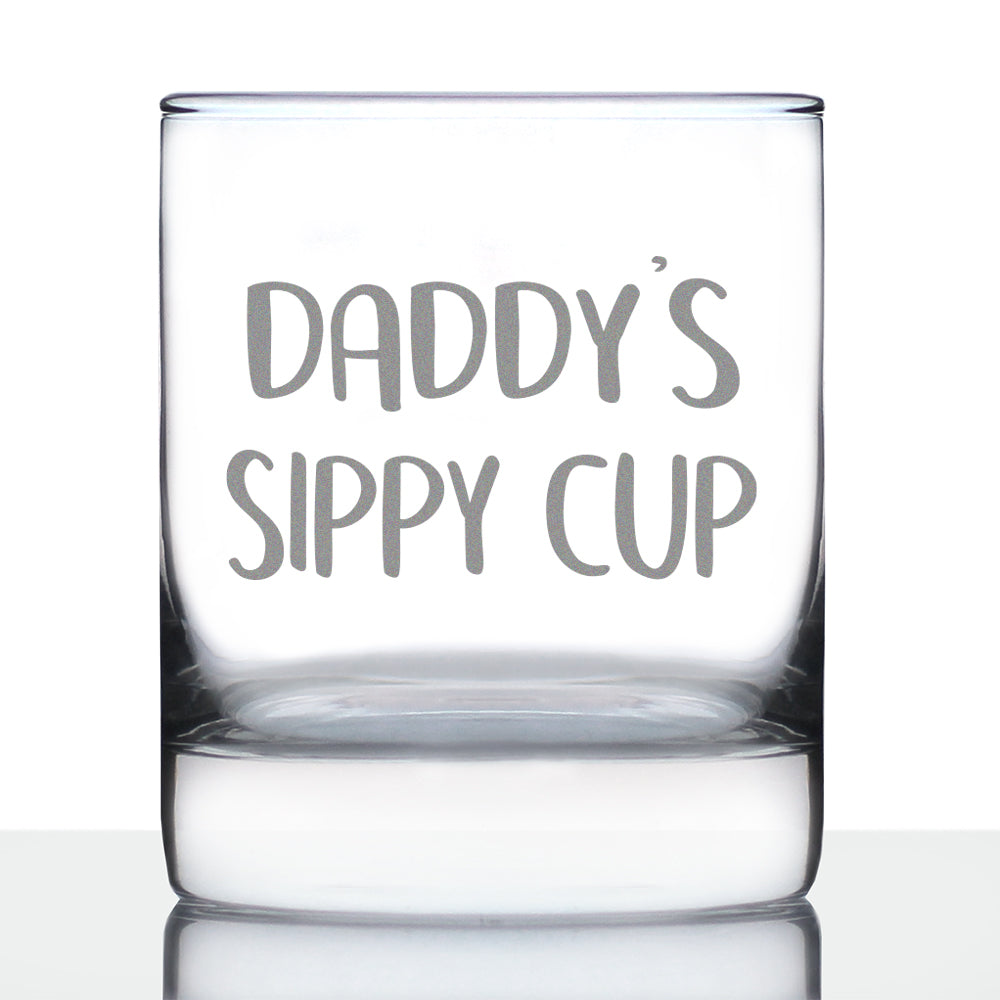 Daddy's Sippy Cup - 10 Ounce Rocks Glass