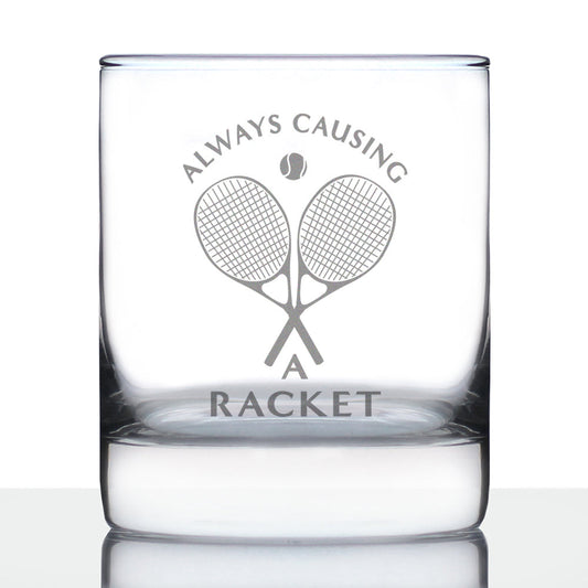 Causing a Racket - 10 Ounce Rocks Glass