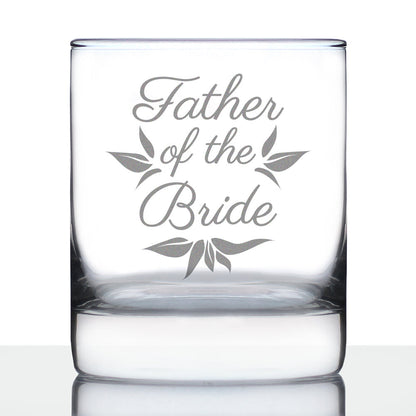 Father of the Bride Old Fashioned Rocks Glass - Unique Wedding Gift for Soon to Be Father-in-Law - Cute Engraved Wedding Cup Gift