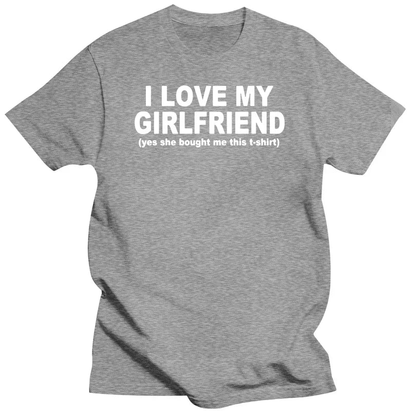 I Love My Girlfriend T-shirt