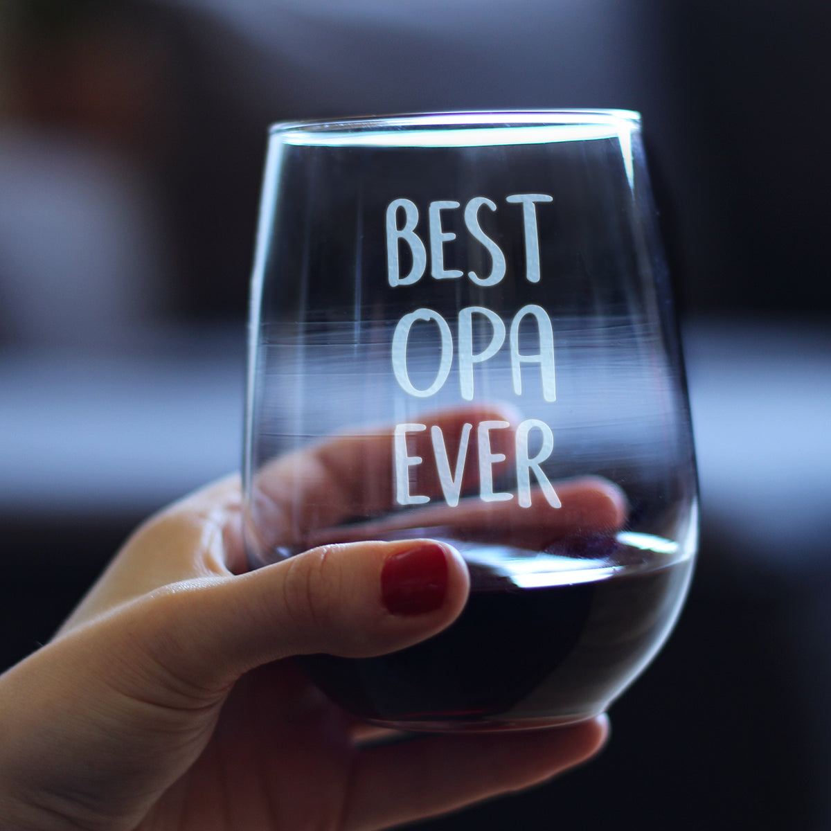 Best Opa Ever - Cute Funny Stemless Wine Glass, Large 17 Ounce Size, Etched Sayings, Father's Day or Birthday Gift for Grandpa
