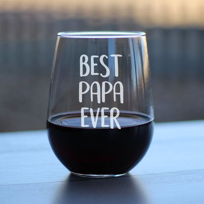 Best Papa Ever Cute Stemless Wine Glass, Large 17 Ounce Size, Etched Sayings, Father's Day or Birthday Gift for Grandpa