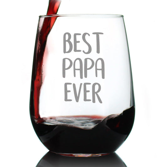Best Papa Ever Cute Stemless Wine Glass, Large 17 Ounce Size, Etched Sayings, Father's Day or Birthday Gift for Grandpa
