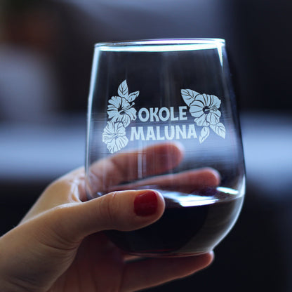 Okole Maluna Engraved Stemless Wine Glass, Hawaiian Cheers, Unique Party Cup for Men & Women Who Love Hawaii