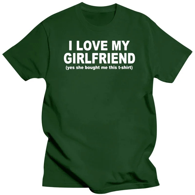 I Love My Girlfriend T-shirt