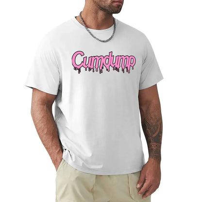 Cumdump T-shirt Men's Women's
