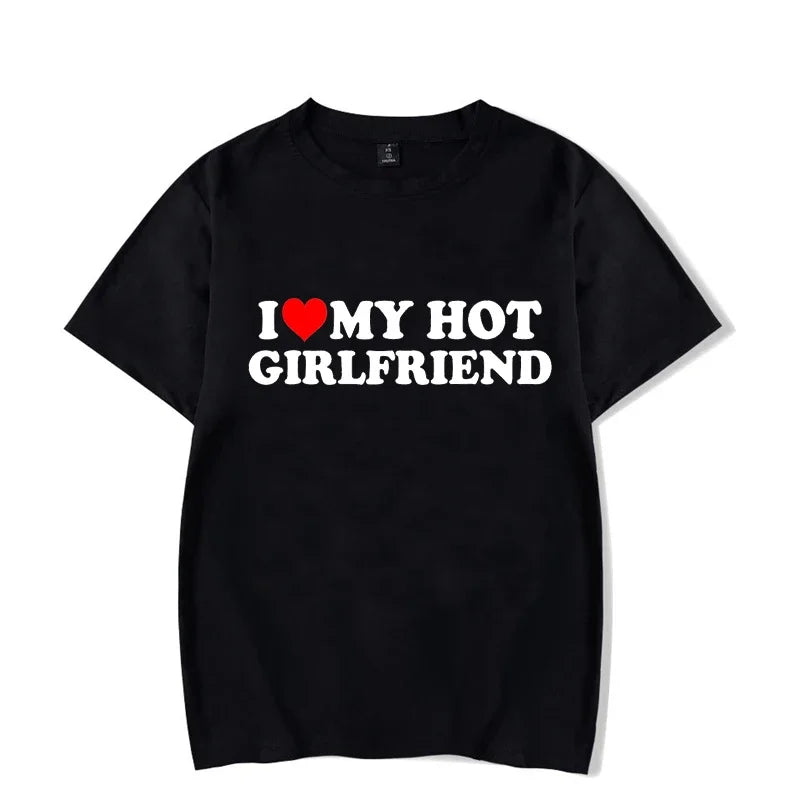 I Love My Hot Girlfriend I love my hot boyfriend Shirt