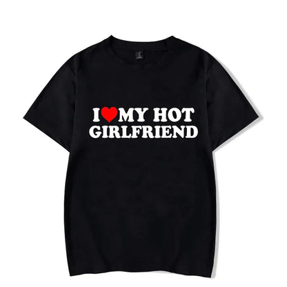 I Love My Hot Girlfriend I love my hot boyfriend Shirt