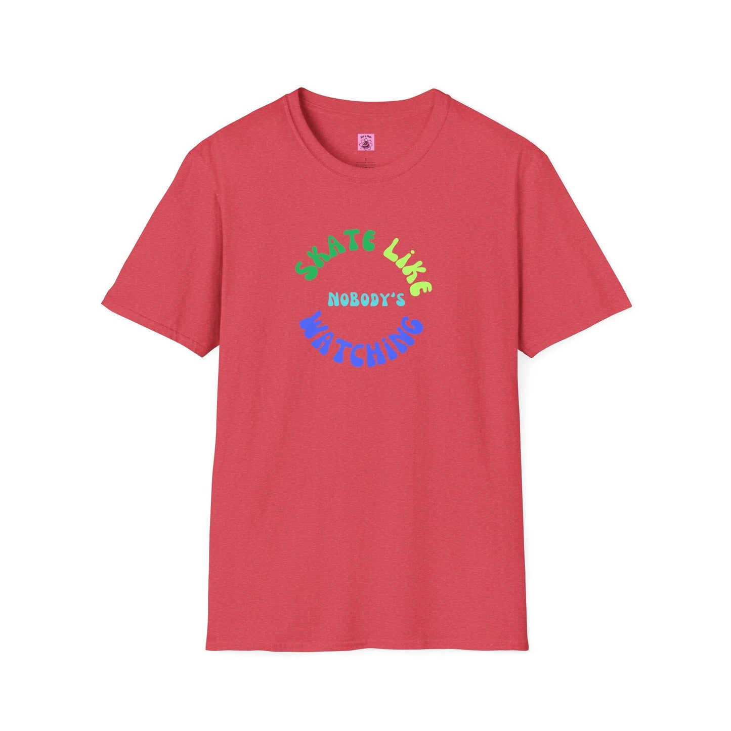Skate Like Nobody's Watching Blue/Green Unisex T-Shirt