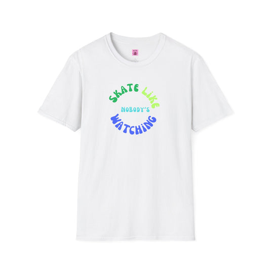 Skate Like Nobody's Watching Blue/Green Unisex T-Shirt