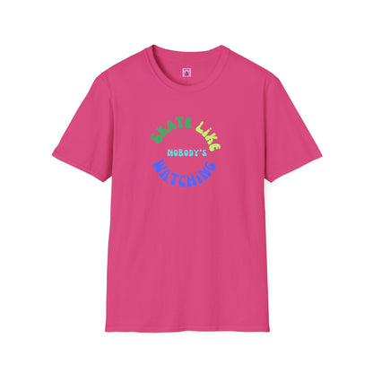 Skate Like Nobody's Watching Blue/Green Unisex T-Shirt