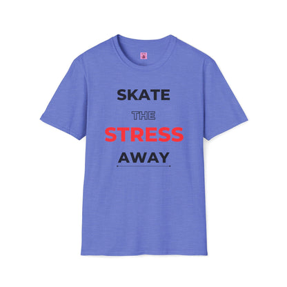 Skate The Stress Away Unisex T-Shirt