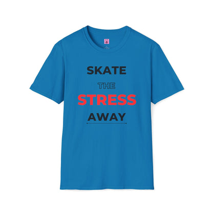 Skate The Stress Away Unisex T-Shirt