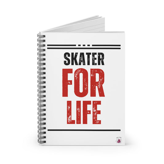 Skater for Life Spiral Notebook - Ruled Line