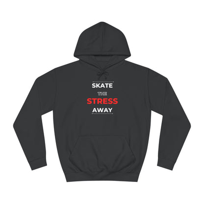 Skate the Stress Away Unisex Hoodie