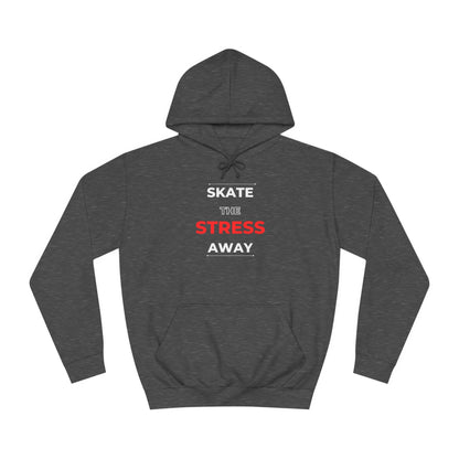 Skate the Stress Away Unisex Hoodie