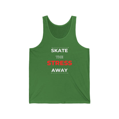Skate the Stress Away Unisex Tank