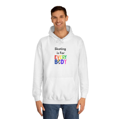 Skating is For Everybody Unisex Hoodie