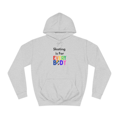 Skating is For Everybody Unisex Hoodie