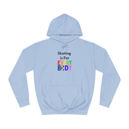 Skating is For Everybody Unisex Hoodie