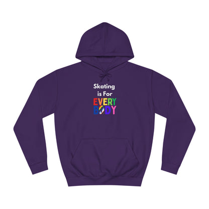 Skating is For Everybody Unisex Hoodie