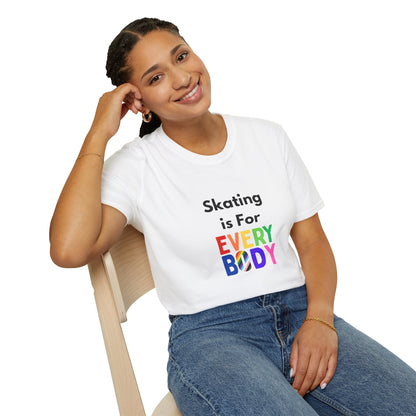 Skating is For Everybody Unisex T-Shirt