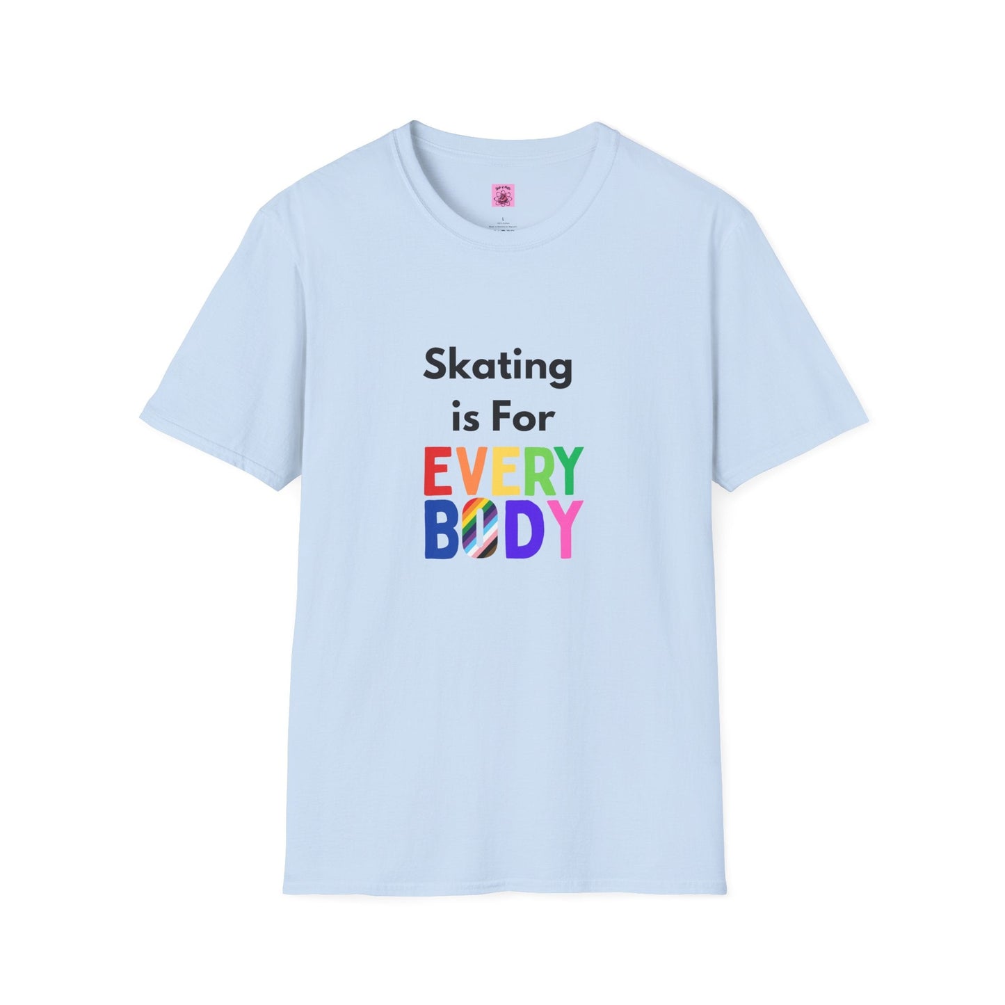 Skating is For Everybody Unisex T-Shirt