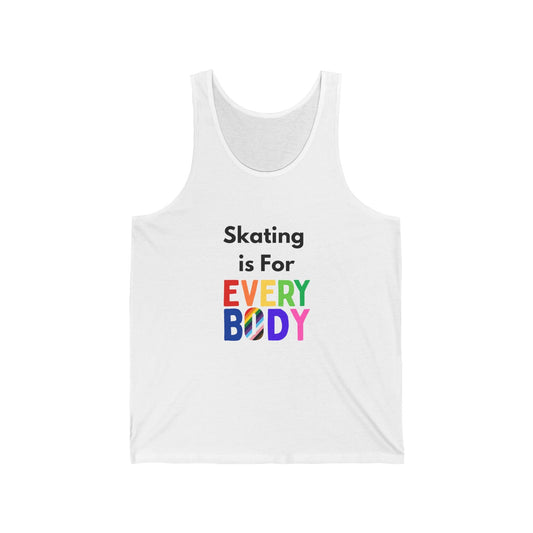 Skating is For Everybody Unisex Tank