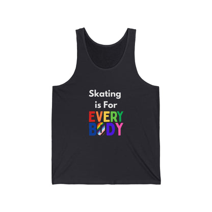 Skating is For Everybody Unisex Tank
