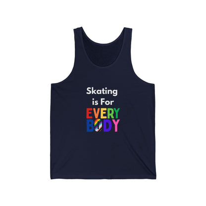 Skating is For Everybody Unisex Tank