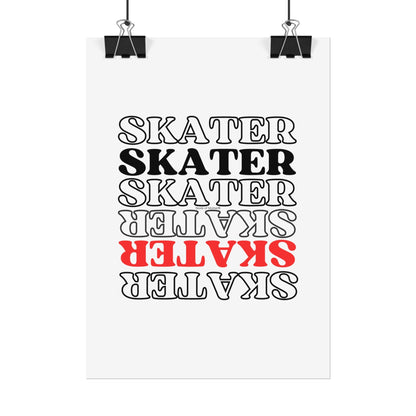 Statement Skater Rolled Poster