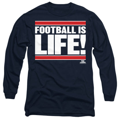 Ted Lasso Football Is Life Mens Long Sleeve Shirt Navy Officially Licensed