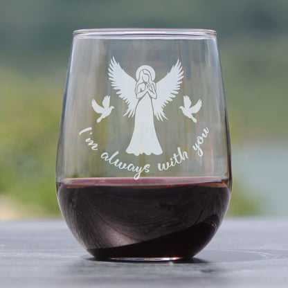 Always With You - Angel - Stemless Wine Glass Gift - Sympathy Memorial Gifts for Bereavement Loss - Large 17 Ounce