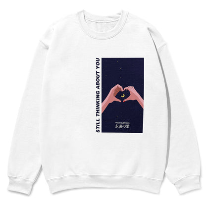 Still Thinking About You Sweatshirt
