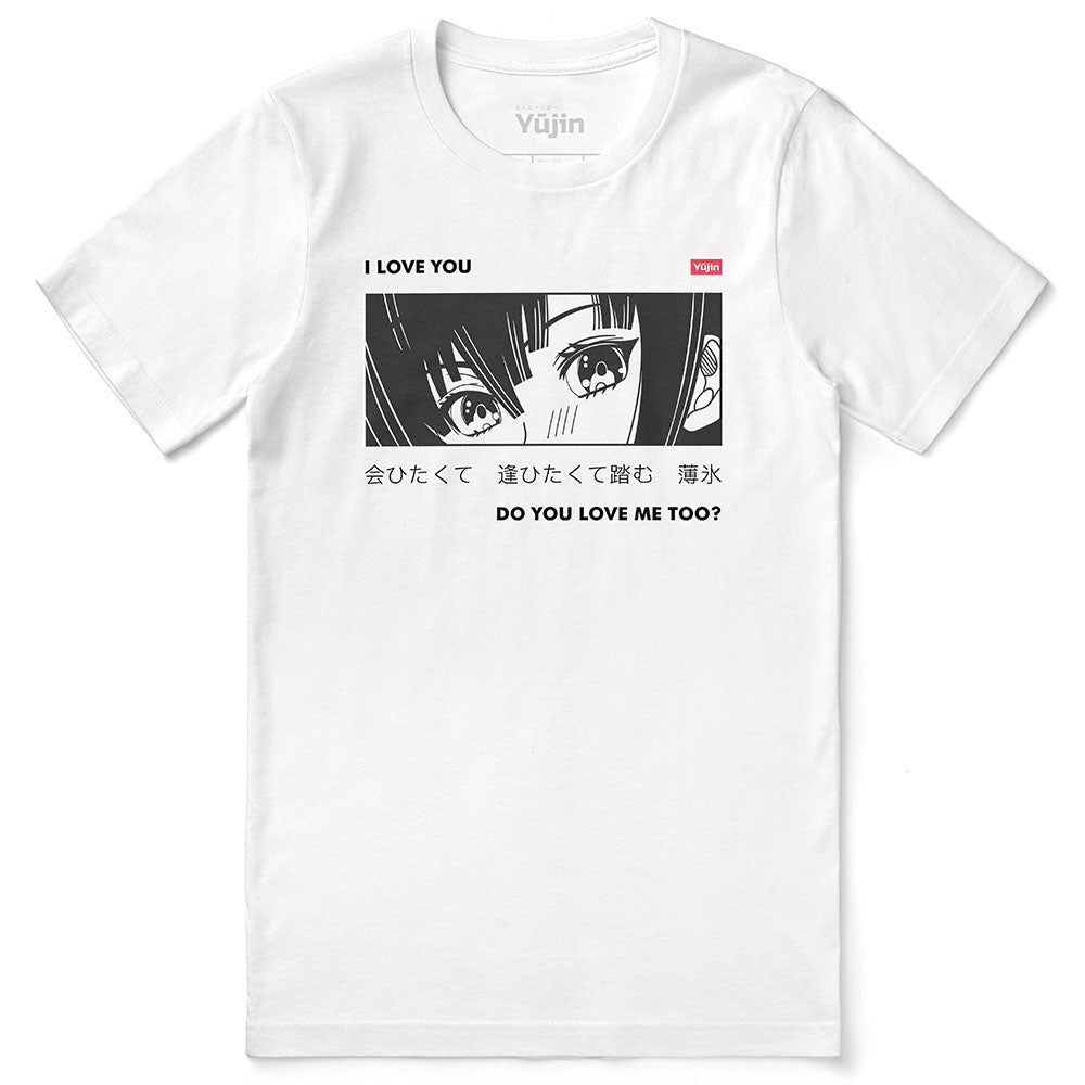 I Love You T-Shirt