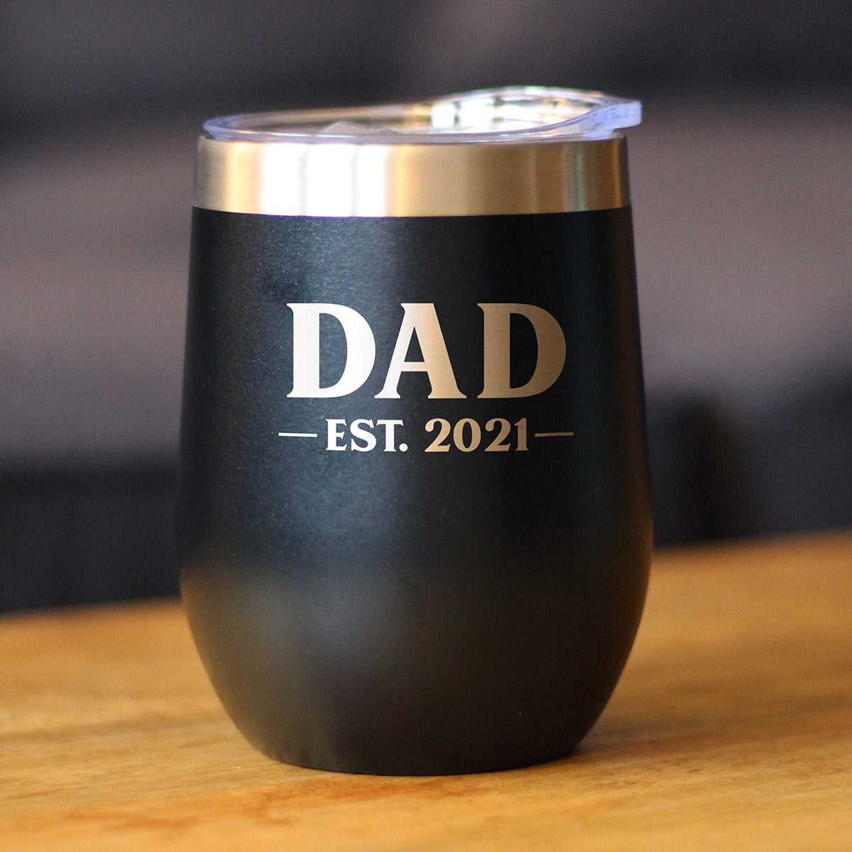 Dad Est 2021 - New Father Wine Tumbler with Sliding Lid - Stemless Stainless Steel Insulated Mug - Bold Outdoor Camping Gift