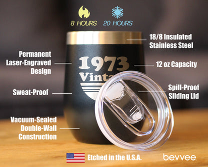Vintage 1973 - Insulated Wine Tumbler - 52nd Birthday Stemless Wine Glass Gifts for Women & Men Turning 52