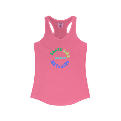 Women's Blue/Green Skate Like Nobody's Watching Racerback Tank