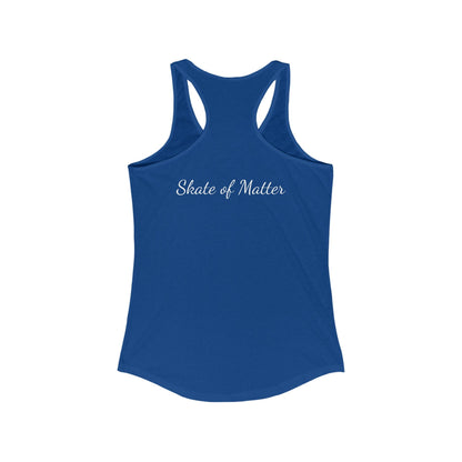 Women's Colorful Skate Like Nobody's Watching Racerback Tank
