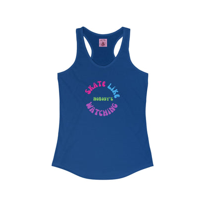 Women's Colorful Skate Like Nobody's Watching Racerback Tank