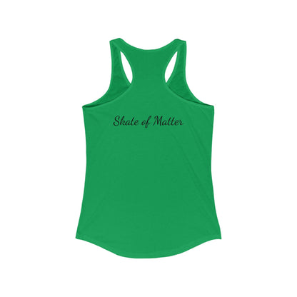 Women's Monotone Skate Like Nobody's Watching Racerback Tank