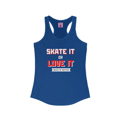 Women's Skate It Or Love It Racerback Tank