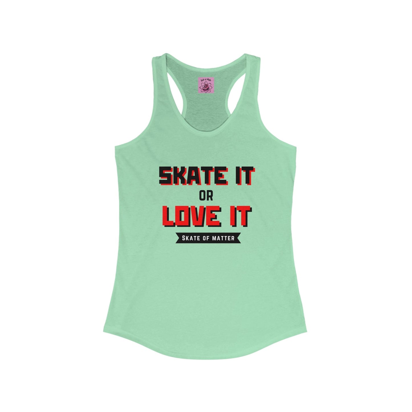 Women's Skate It Or Love It Racerback Tank