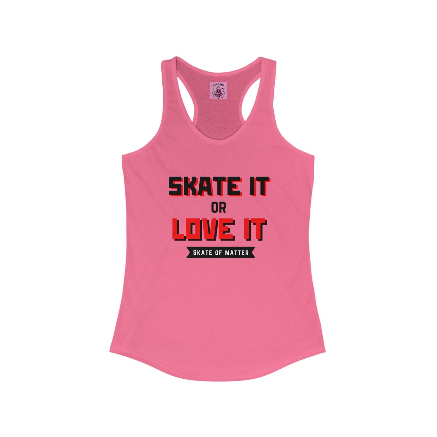 Women's Skate It Or Love It Racerback Tank