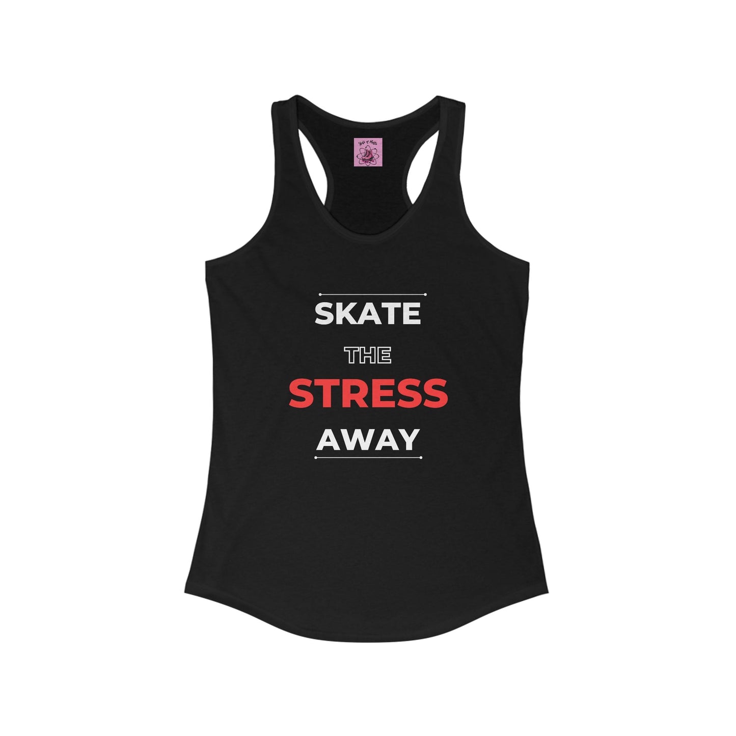 Women's Skate the Stress Away Racerback Tank